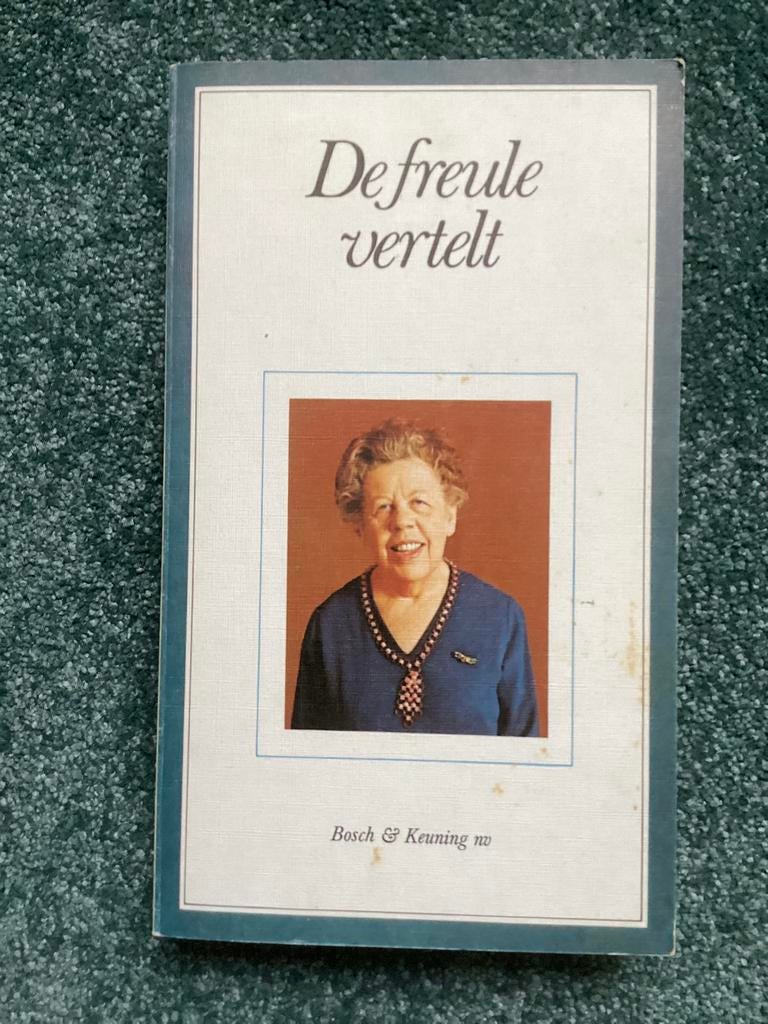 De freule vertelt door Jkvr.Mr.C.W.I.Wttewaall van Stoetwege, Boeken, Politiek en Staatkunde, Nederland, Ophalen, Gelezen