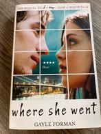 Where She Went - Gayle Forman - Roman, Ophalen of Verzenden, Gelezen, Europa overig
