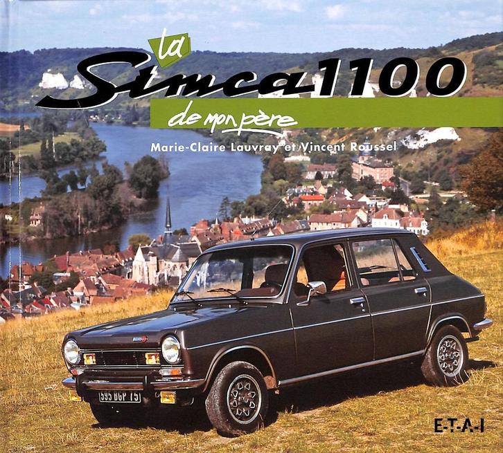 La Simca 1100 de Mon Père, Boeken, Auto's | Boeken, Nieuw, Overige merken, Verzenden