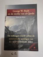 George W. Bush en de mythe van al-Qaeda - Robin de Ruiter, Ophalen of Verzenden