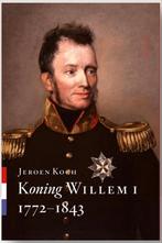 Koning Willem I - Jeroen Koch, Ophalen of Verzenden, Gelezen, Politiek