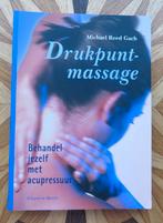 DRUKPUNTMASSAGE - behandel jezelf met acupressuur, Boeken, Ophalen of Verzenden, Zo goed als nieuw, Overige onderwerpen, Instructieboek