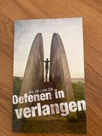 Oefenen in verlangen - Els van Dijk, Ophalen of Verzenden, Christendom | Protestants