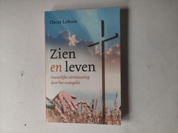 Oscar Lohuis - Zien en Leven beschikbaar voor biedingen