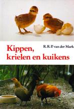 Kippen Krielen en Kuikens - van der Mark / 9789003963604, Ophalen of Verzenden, Zo goed als nieuw, Pluimvee, R.R.P. van der Mark