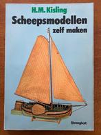 Scheepsmodellen zelf maken - H.M. Kisling, Boeken, Verzenden, Gelezen