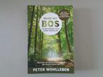 Beleef het bos - De natuurgids voor iedere wandeling, Peter Wohlleben, Ophalen of Verzenden, Zo goed als nieuw, Natuur algemeen