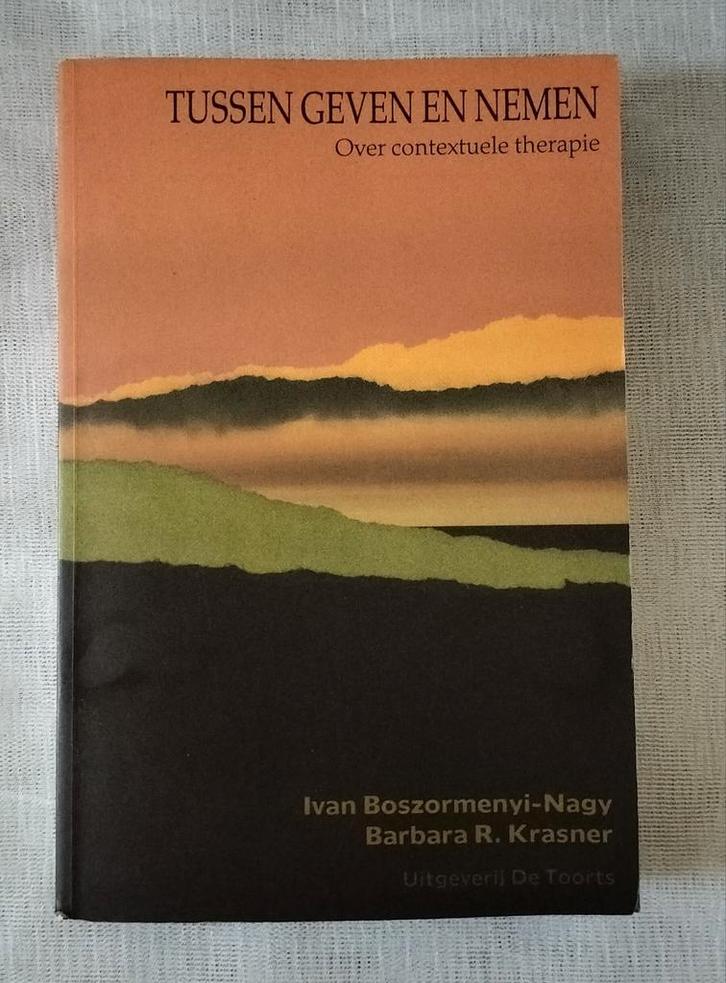 Tussen Geven en Nemen - Contextuele Therapie, Boeken, Psychologie, Gelezen, Klinische psychologie, Ophalen of Verzenden