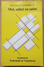 Moi, adieë en salut: groeten in Nederland en Vlaanderen, Verzenden, Nieuw