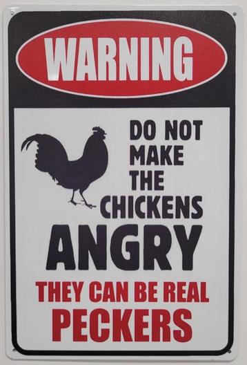 Warning dont make chickens angry reclamebord van metaal deco beschikbaar voor biedingen