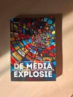 Kees van Wijk - De media-explosie, Boeken, Kees van Wijk; Henri Spijkerboer; peter 't Lam; David Huijzer, Sociale wetenschap, Ophalen of Verzenden