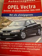Dikke 400blz Opel Vectra B vraagbaak óók 8v en 2 liter autom, Ophalen of Verzenden