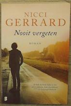 Nicci Gerrard: Nooit vergeten. Prachtig boek., Ophalen of Verzenden, Gelezen, Nicci Gerrard, Nederland