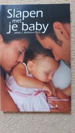 Slapen met je baby - James J. McKenna, Ophalen of Verzenden, Gelezen, Zwangerschap en Bevalling, James J. McKenna Ph.D.