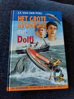 J.F. van der Poel - Het grote avontuur van Dolfi, J.F. van der Poel, Ophalen of Verzenden, Zo goed als nieuw