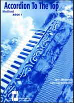 Lesboek Accordeon tot he top method book 1, Muziek en Instrumenten, Bladmuziek, Overige genres, Les of Cursus, Ophalen of Verzenden