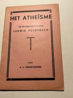HET ATHEISME   De wijsbegeerte van Feuerbach. Constandse, Ophalen of Verzenden, Gelezen