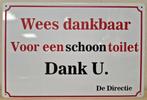 Dankbaar voor een schoon toilet wc reclamebord van metaal