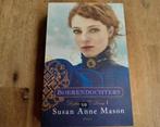 Susan Anne Mason/ Boerendochters - De familie O' Leary I, Ophalen of Verzenden, Gelezen