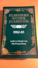 Elseviers antiek jaarboek 1982-83 - Frans Dony, Antiek en Kunst, Ophalen of Verzenden