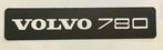 VOLVO 780    - showplaat   showroom  kentekenplaat, Ophalen of Verzenden, Zo goed als nieuw, Auto's