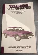 Vraagbaak Saab 90/99/900, Auto diversen, Handleidingen en Instructieboekjes, Ophalen of Verzenden