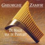 CD - Gheorghe Zamfir - De Magie van de Panfluit, Gebruikt, Ophalen of Verzenden