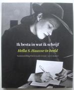 Patricia de Groot Ik besta in wat ik schrijf Hella S. Haasse, Boeken, Literatuur, Patricia de Groot, Ophalen of Verzenden, Zo goed als nieuw