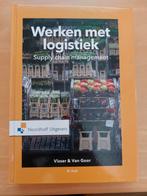 Werken met Logistiek - Visser & Van Goor, Ophalen of Verzenden, Zo goed als nieuw, Management, Visser & Van Goor