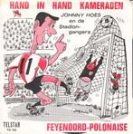 johnny hoes & stadiongangers - hand in hand kameraden (1965, Cd's en Dvd's, Vinyl Singles, Gebruikt, 7 inch, Single, Ophalen of Verzenden