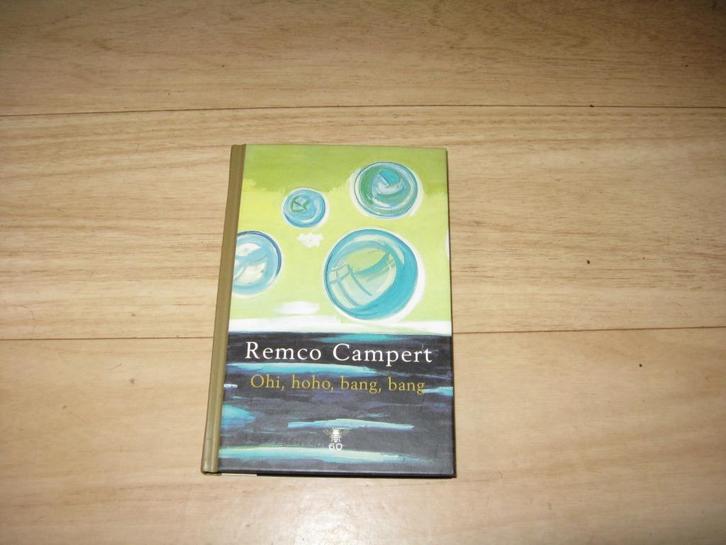 Remco Campert - Ohi, hoho, bang, bang, Boeken, Romans, Gelezen, Ophalen of Verzenden