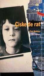 Piet Bakker: Ciske de Rat, Verzenden, Gelezen, Piet Bakker, Nederland