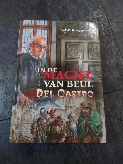 In de Macht van Beul del Castro - Burggraaf, Boeken, Kinderboeken | Jeugd | onder 10 jaar, Gelezen, Fictie algemeen, Ophalen of Verzenden