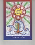 Kinderen met een boodschap Linda van Hulsen, Boeken, Ophalen of Verzenden, Zo goed als nieuw, Spiritualiteit algemeen, Overige typen