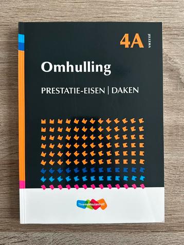 4A Omhulling Prestatie-Eisen Daken beschikbaar voor biedingen