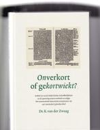 Zwaag, Dr. K. v. der - Onverkort of gekortwiekt? (Art.36 NGB, Ophalen of Verzenden, Zo goed als nieuw, Zwaag, Dr. K. v. der, Christendom | Protestants