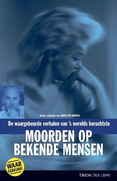 John v d Heuvel - Moorden op beroemde mensen, Boeken, Essays, Columns en Interviews, Zo goed als nieuw, Ophalen of Verzenden