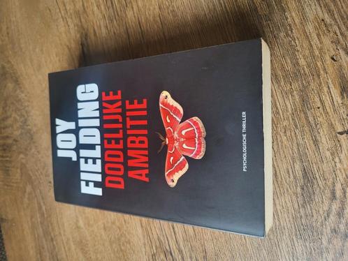Joy Fielding - Dodelijke ambitie, Boeken, Thrillers, Zo goed als nieuw, Nederland, Ophalen of Verzenden