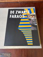 De Zwarte Farao's: Koninkrijken aan de Nijl, Ophalen of Verzenden, Zo goed als nieuw, Overige onderwerpen