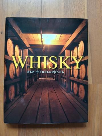 Whisky een werelddrank whisky boek beschikbaar voor biedingen