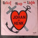 johan en henk-geloof hoop en liefde, Gebruikt, 7 inch, Single, Ophalen of Verzenden