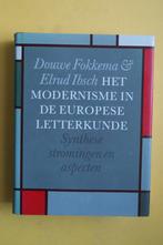 Fokkema, HET MODERNISME IN DE EUROPESE LETTERKUNDE, Boeken, Ophalen of Verzenden, Nieuw