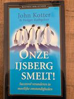 Onze IJsberg Smelt! - Kotter & Rathgeber, Boeken, Ophalen of Verzenden, Zo goed als nieuw, Management
