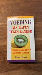 S. Couvee - Voeding als wapen tegen kanker, Ophalen of Verzenden, Zo goed als nieuw, S. Couvee