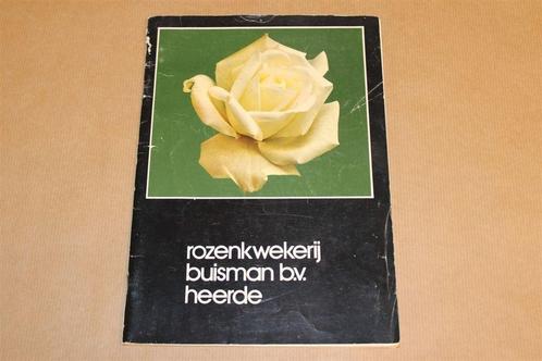 Catalogus Rozenkwekerij Buisman Heerde - Ca 1975, Boeken, Catalogussen en Folders, Zo goed als nieuw, Ophalen of Verzenden
