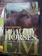 Ernst Hammes - Healthy Horses boek, Ophalen of Verzenden, Nieuw, Paarden of Pony's, Ernst hammes