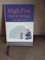 High five met je konijn, Boeken, Dieren en Huisdieren, Nieuw, Bernice muntz, Ophalen of Verzenden, Konijnen of Knaagdieren
