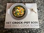 Het Crock-Pot Boek - Live Fast, Cook Slow, Voorgerechten en Soepen, Ophalen of Verzenden, Zo goed als nieuw, Europa