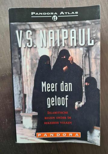 3 x V. S. Naipaul 'Meer dan geloof' beschikbaar voor biedingen