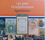 130 jaar Oranjefeesten Apeldoorn (nieuw), Ophalen of Verzenden, 20e eeuw of later, Nieuw, Hans Kaal